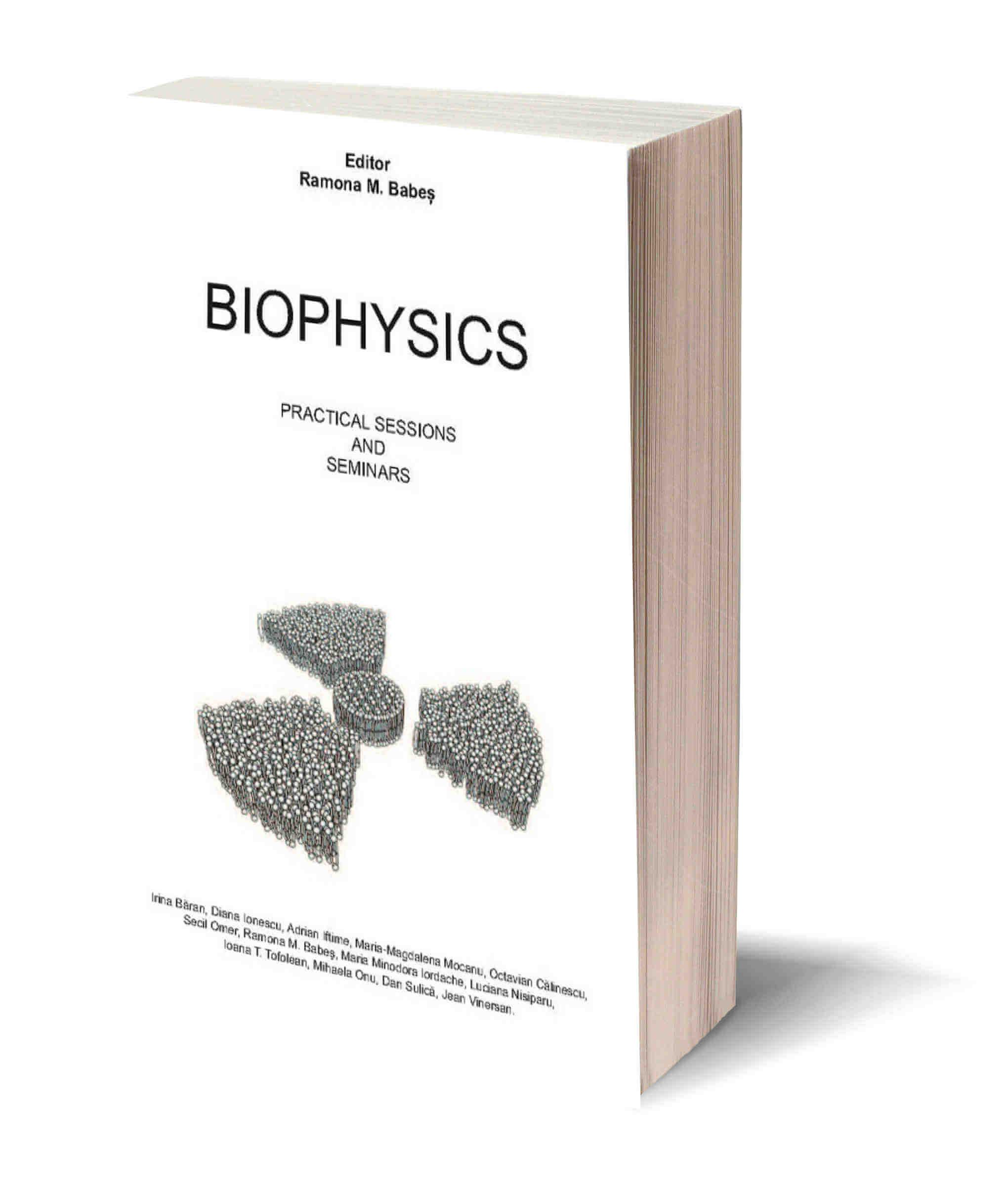 Biophysics – Practical Sessions and Seminars